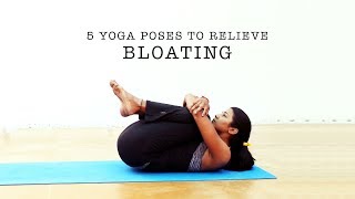 5 Yoga poses to relieve Bloating [upl. by Amaj]