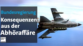 Bundeswehr Konsequenzen aus der Abhöraffäre  BR24 [upl. by Mcallister]