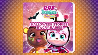 Halloween Stories by CRY BABIES 💧 AUDIOBOOK 🎵 SONGS for Kids [upl. by Leasa]