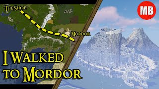 I WALKED TO MORDOR  Minecraft Middle Earth  The Fellowships Footsteps across Middle Earth [upl. by Nyrual]