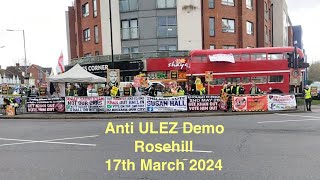 Rosehill  Anti ULEZ and Anti Pay Per Mile Demo  17th March 2024 [upl. by Natalina480]