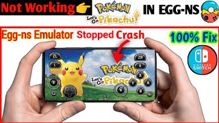 Pokemon lets go pikachu not working in egg ns emulator  egg ns emulator crash not working game fix [upl. by Byler]