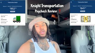 Knight Transportation PayCheck Review ❗️💵 [upl. by Leumhs795]