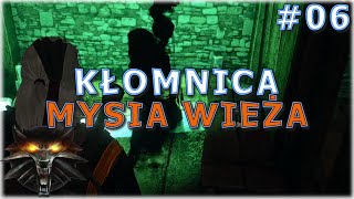 Wiedźmin 3 06  Kłomnica Mysia Wieża [upl. by Kcirdnekal]