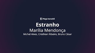 🎤 Estranho – Marília Mendonça [upl. by Melda57]