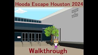 Walkthrough Hooda Escape Houston 2024 [upl. by Catrina677]