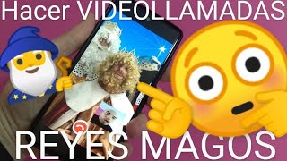 👑🧙‍♂️ Como HACER una VIDEOLLAMADA a los REYES MAGOS 2024 FÁCIL y RÁPIDO [upl. by Zoller]