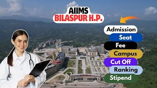 AIIMS Bilaspur College Review 🔥 Admission  Fee  Cut Off  Seats achagyan mbbs neet [upl. by Manvel]