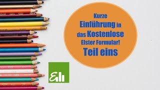 Kurze Einführung in das Kostenlose Elster FormularTeil eins [upl. by Trebled419]