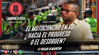 El motoconcho en RD ¿Hacia el progreso o el desorden Ft Oscar Almánzar [upl. by Ennairda]