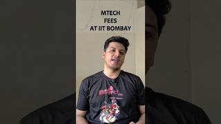 MTech Fees Structure at IIT Bombay  mtech iitjourney education [upl. by Eicart668]