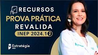 Explicando Recursos Prova Prática Revalida INEP 20241 [upl. by Phillada708]