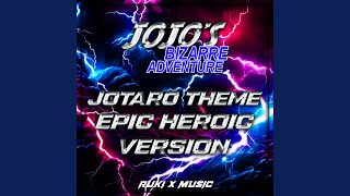 Jotaro Theme From JoJos Bizarre Adventure [upl. by Karon24]