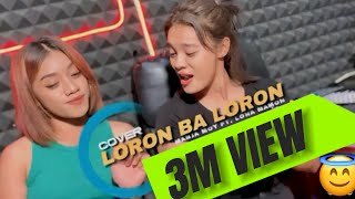 LAGU DANSA TERBARU  LORON BA LORON  COVER MANJA MOY FT LONA MAMOH [upl. by Ciprian]