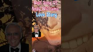 Love story Part 1 With Lyrics  Andy Williams Greatest Hits [upl. by Seto142]