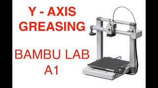 Holy Crap Y Axis Guide Rail Grease Up For Bambu Lab A1 In Under 3 Minutes [upl. by Chrystel]