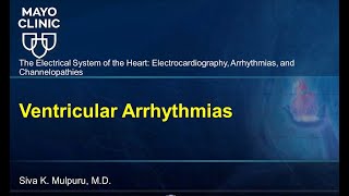 Ventricular Arrhythmias  Mayo Clinic Board review 2024 [upl. by Jc980]