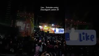 Satinder Sartaaj Chandigarh sector 10 live satindersartaaj sartaaj chandigarh satinder [upl. by Akimaj973]