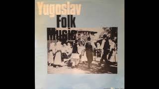 Yugoslav Folk Music Lyrichord LP LLST 7189 [upl. by Ela206]