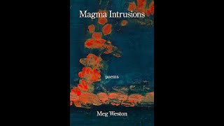 Magma Intrusions by Meg Weston Kelsay Books 2023  Poetry Book Trailer [upl. by Bainter797]