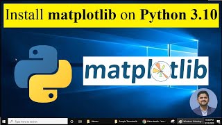 How to install Matplotlib on Python 310 Windows 10 [upl. by Anaz]