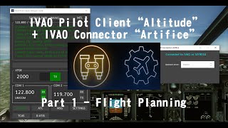 IVAO Mencoba Altitude Pilot Client  Artifice dari IVAO bagian 1  Flight Planning [upl. by Oinotnaocram628]