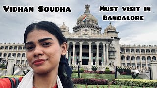 Dey 2 Bangalore VIDHAN SOUDHA  must visit in Bangalore 💫 [upl. by Clarey]