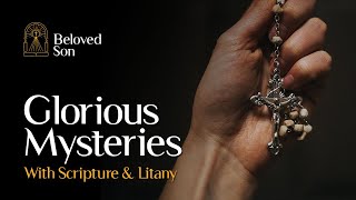 The Glorious Mysteries of the Holy Rosary  with Scriptures and Litany [upl. by Iaria322]