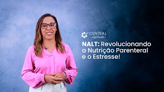 Descubra os Benefícios da NALT Um Avanço na Saúde Mitocondrial e Nutrição Parenteral [upl. by Hacker847]