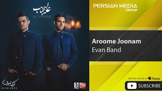 Evan Band  Aroome Joonam  ایوان بند  آروم جونم [upl. by Embry749]