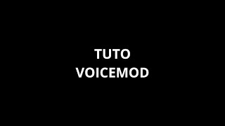 Tuto VOICEMOD modificateur de voix et soundboard [upl. by Zoellick48]