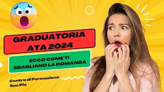 Graduatorie ATA 2024Ecco come ti sbagliano la Domanda [upl. by Modestia206]