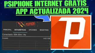 COMO TENER INTERNET 2024 CON Psiphon Pro Actualizada2024 [upl. by Eilloh]