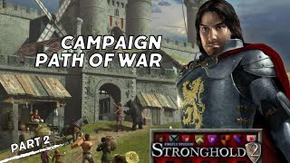 Igramo Stronghold 2  Campaign The Path of War  PART 2 [upl. by Wailoo]