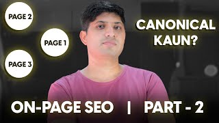 OnPage SEO Series  Part 2  Canonical Tags  How To Use Canonical Tags With Examples [upl. by Che]