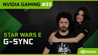 NVIDIA Gaming 33 Star Wars e GSYNC [upl. by Shum]