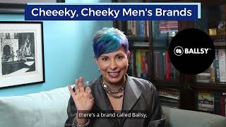 Cheeky Cheeky Mens Brands [upl. by Clea]