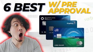 Unlocking 6 Best Credit Cards with PreApproval 2024  Get Approved with Confidence Quick amp Easy [upl. by Rogerg111]