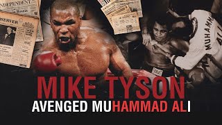 HOW MIKE TYSON AVENGED MUHAMMAD ALI [upl. by Nedrob853]