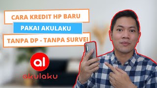 CARA KREDIT HP DI AKULAKU TANPA DP  TANPA SURVEI [upl. by Leba733]