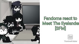 Fandoms react to Meet The Eyelander SFM [upl. by Aecila730]