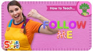 Learn How To Teach quotFollow Mequot  Music amp Movement Song For Kids [upl. by Won]