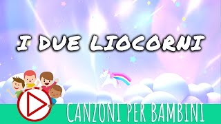 I due liocorni  Canzoni per Bambini [upl. by Weidman966]