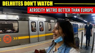 Aerocity Metro Kyon Best Hai [upl. by Eitirahc]