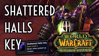 TBC Classic Guide  The Shattered Halls Key [upl. by Charmain]