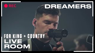 for King amp Country quotDreamersquot Official Live Room Session [upl. by Chloris656]