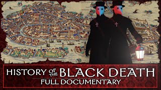 History of the Black Death  Full Documentary [upl. by Chernow]