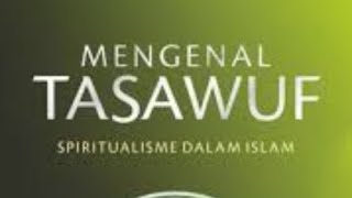 Menyingkap Misteri Ajaran Tasawuf Dan Agama Mitra Bag 2 [upl. by Ayim]