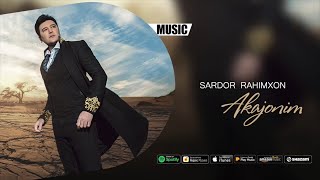 Sardor Rahimxon  Akajonim Official music [upl. by Akire]