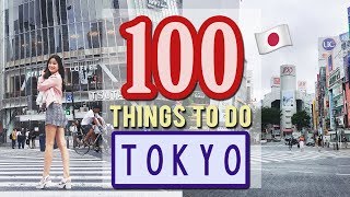 100 Things to do in TOKYO JAPAN  Japan Travel Guide [upl. by Devondra411]